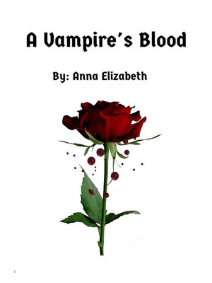 cover image of A Vampire's Blood